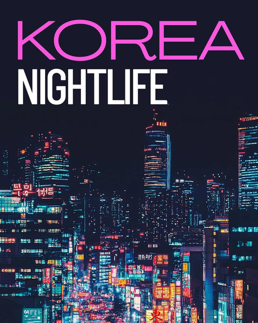 Korea Nightlife