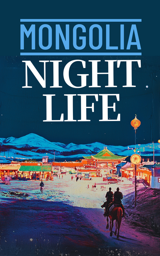 Mongolia Nightlife